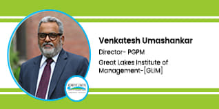 Great Lake Institute of Management, Director- PGPM: Venkatesh Umashankar Interview